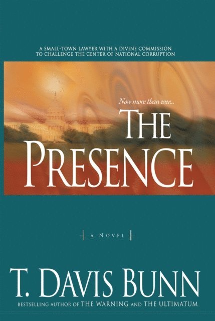 T. Davis Bunn - Presence (Power and Politics Book #1), E-bok