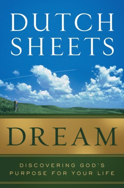 Dutch Sheets - Dream, E-bok