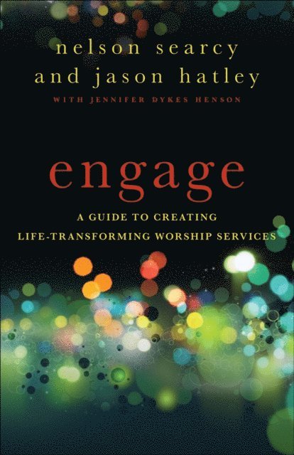 Jennifer Dykes Henson, Jason Hatley, Nelson Searcy - Engage, E-bok