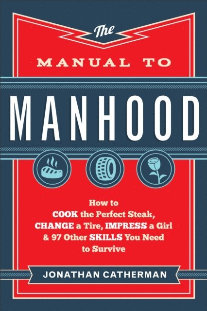 Jonathan Catherman - Manual to Manhood, E-bok. Tillgänglighet: Lägg i varukorg