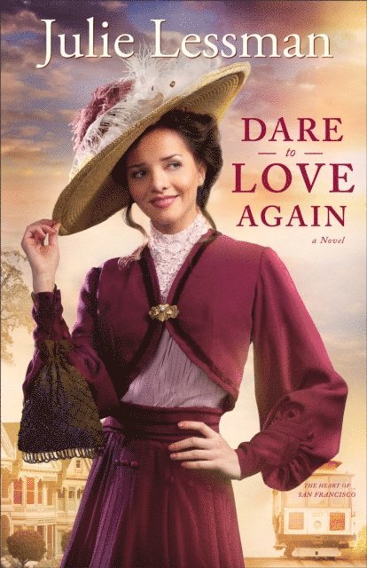 Julie Lessman - Dare to Love Again (The Heart of San Francisco Book #2), E-bok