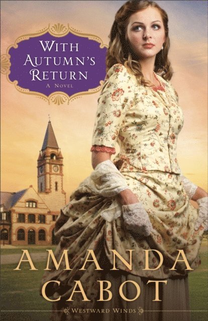 Amanda Cabot - With Autumn's Return (Westward Winds Book #3), E-bok