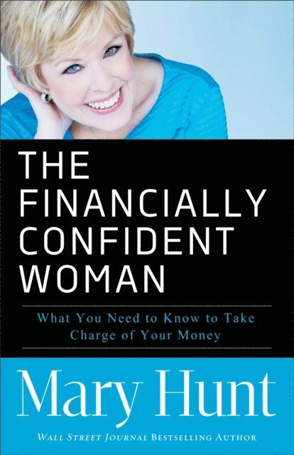 Mary Hunt - Financially Confident Woman, E-bok