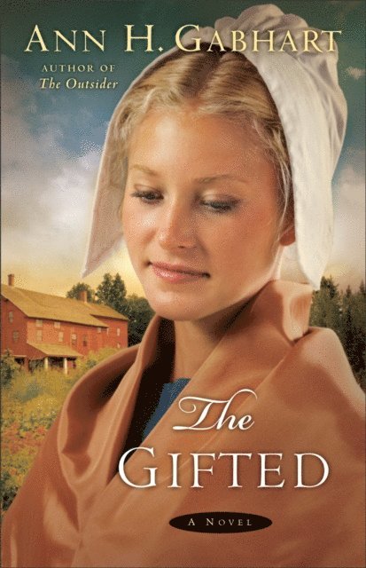 Ann H. Gabhart - Gifted, E-bok