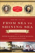 From Sea to Shining Sea for Young Readers (Discovering God's Plan for America Book #2)