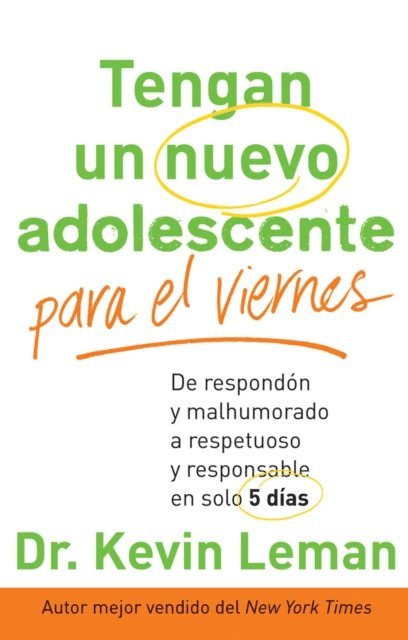 Dr. Kevin Leman - Tengan un nuevo adolescente para el viernes, E-bok