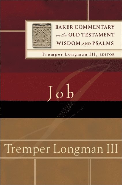 Tremper,III Longman - Job (Baker Commentary on the Old Testament), E-bok