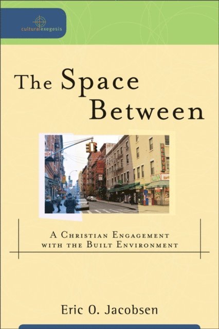 Eric O. Jacobsen - Space Between (Cultural Exegesis), E-bok