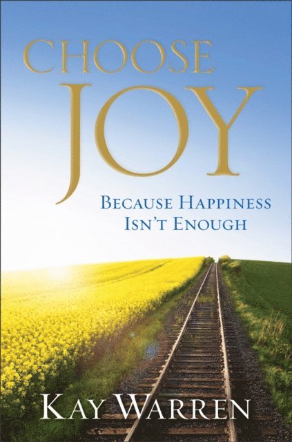 Kay Warren - Choose Joy, E-bok
