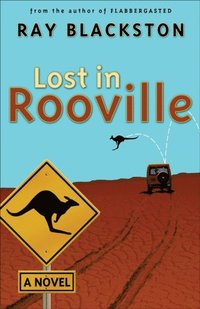 Lost in Rooville (Flabbergasted Trilogy Book #3)
