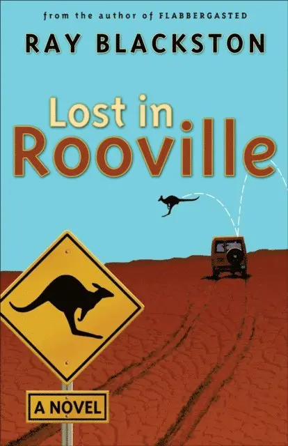 Ray Blackston - Lost in Rooville (Flabbergasted Trilogy Book #3), E-bok. Tillgänglighet: Lägg i varukorg