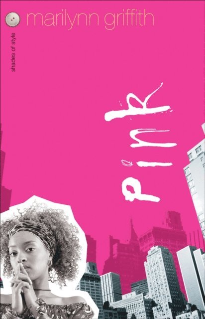 Marilynn Griffith - Pink (Shades of Style Book #1), E-bok