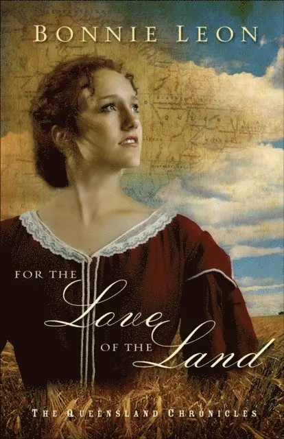 Bonnie Leon - For the Love of the Land (Queensland Chronicles Book #2), E-bok. Tillgänglighet: Lägg i varukorg