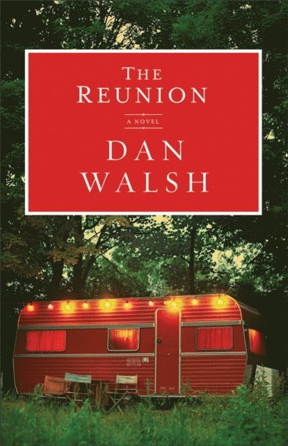 Dan Walsh - Reunion, E-bok