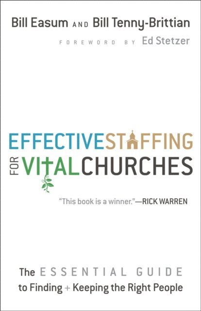 Bill Tenny-Brittian, Bill Easum - Effective Staffing for Vital Churches, E-bok