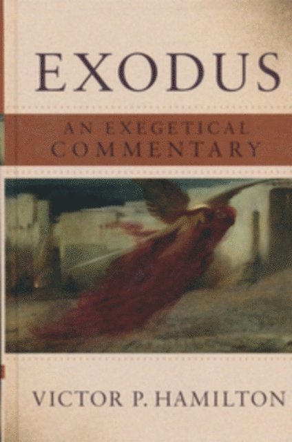 Victor P. Hamilton - Exodus, E-bok