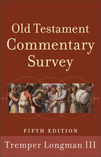 Tremper,III Longman - Old Testament Commentary Survey, E-bok