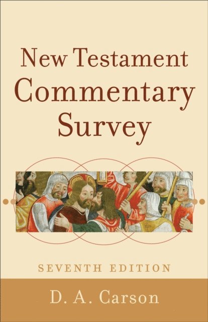 D. A. Carson - New Testament Commentary Survey, E-bok
