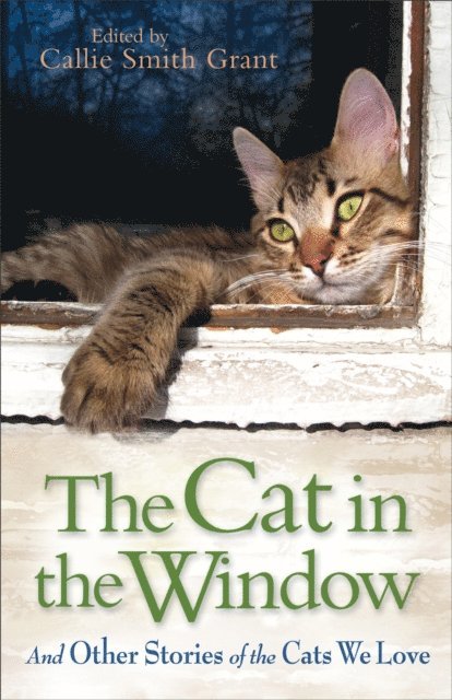 Callie Smith Grant - Cat in the Window, E-bok. Tillgänglighet: Lägg i varukorg