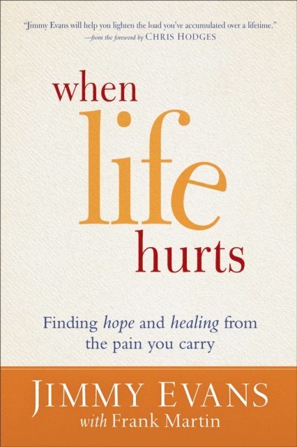 Frank Martin, Jimmy Evans - When Life Hurts, E-bok