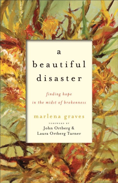 Marlena Graves - Beautiful Disaster, E-bok