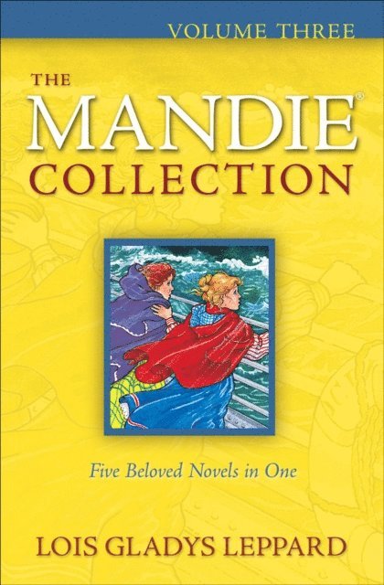 Lois Gladys Leppard - Mandie Collection, Volume 3 : Volume 3, E-bok