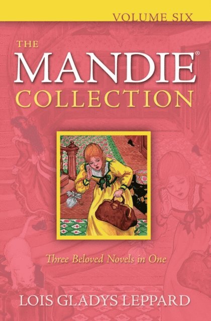 Lois Gladys Leppard - Mandie Collection, Volume 6 : Volume 6, E-bok