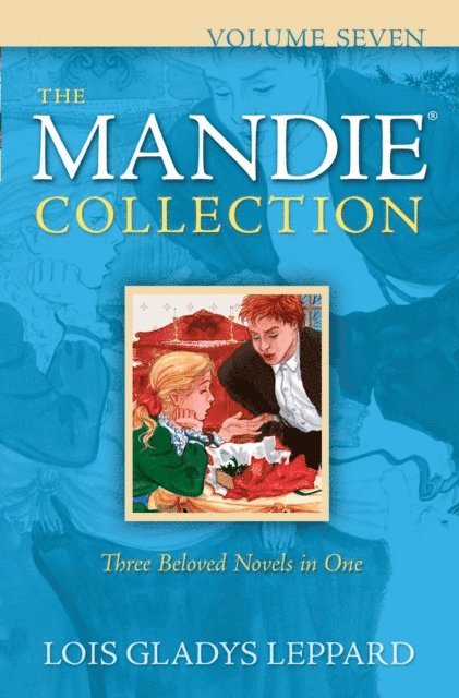 Lois Gladys Leppard - Mandie Collection, Volume 7 : Volume 7, E-bok