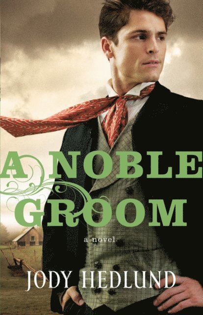 Jody Hedlund - Noble Groom, E-bok