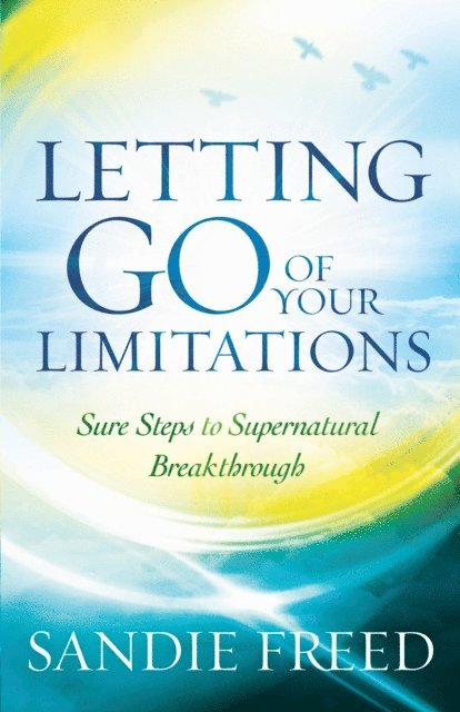 Sandie Freed - Letting Go of Your Limitations, E-bok