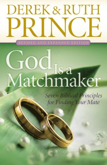 Ruth Prince, Derek Prince - God Is a Matchmaker, E-bok