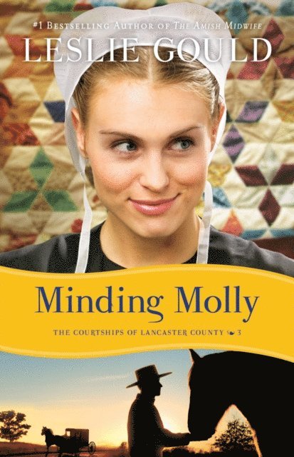 Leslie Gould - Minding Molly (The Courtships of Lancaster County Book #3), E-bok