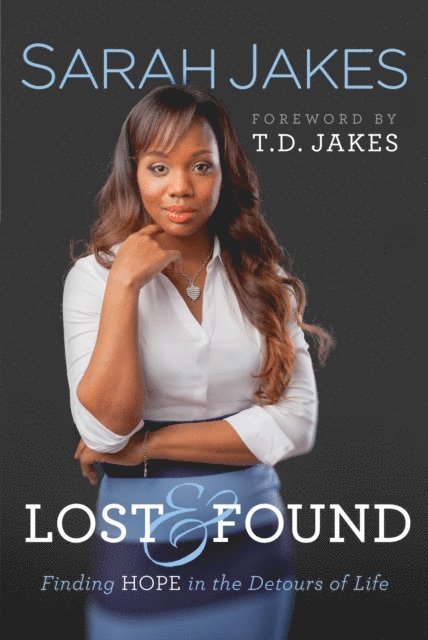 Sarah Jakes - Lost and Found, E-bok