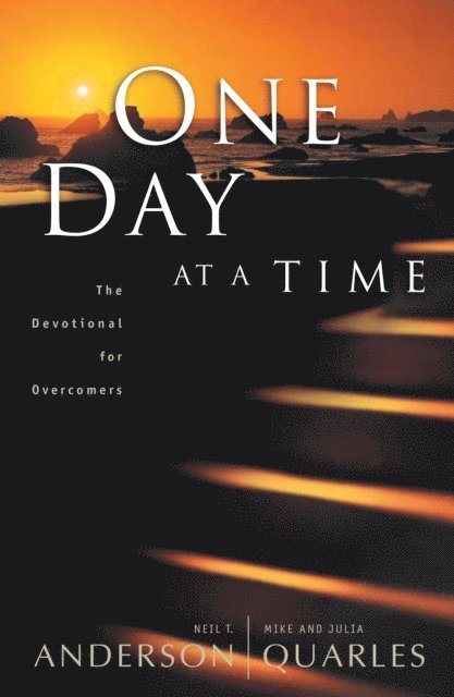 Julia Quarles, Mike Quarles, Neil T. Anderson - One Day at a Time, E-bok