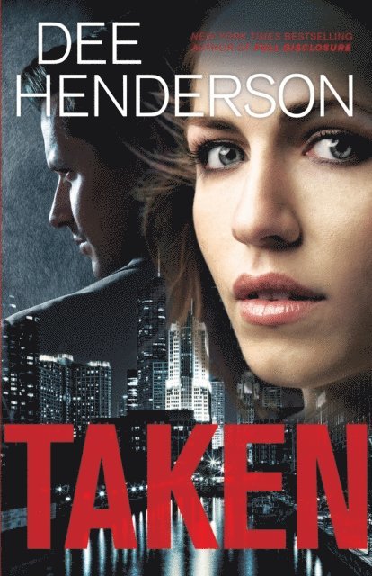 Dee Henderson - Taken, E-bok