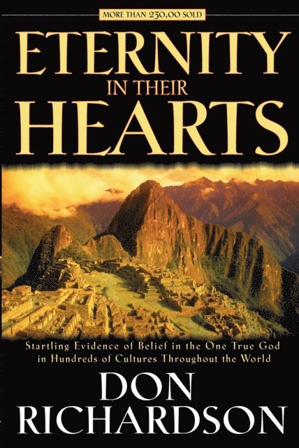 Don Richardson - Eternity in Their Hearts, E-bok