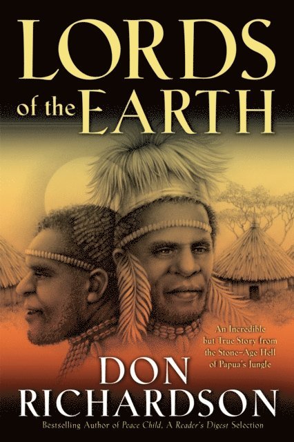 Don Richardson - Lords of the Earth, E-bok