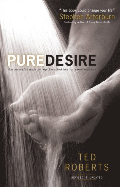 Ted Roberts - Pure Desire, E-bok