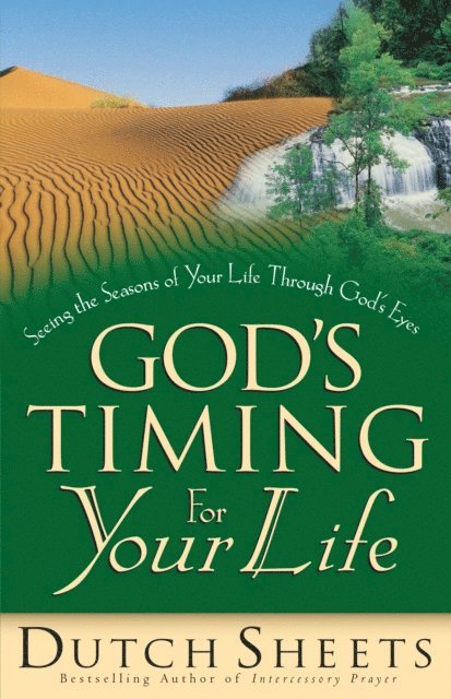 Dutch Sheets - God's Timing for Your Life, E-bok