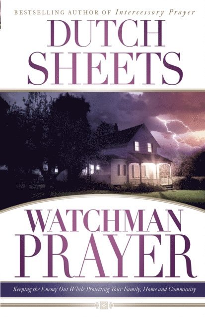 Dutch Sheets - Watchman Prayer, E-bok