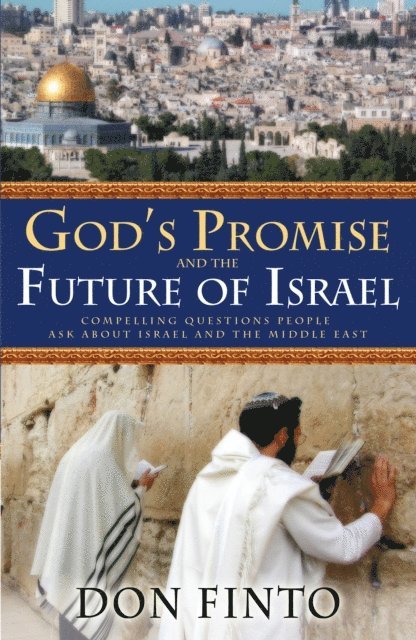 Don Finto - God's Promise and the Future of Israel, E-bok