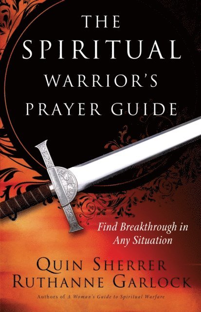 Ruthanne Garlock, Quin Sherrer - Spiritual Warrior's Prayer Guide, E-bok