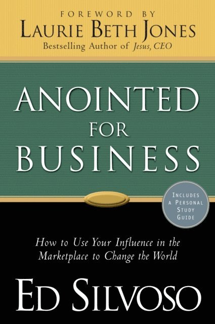 Ed Silvoso - Anointed for Business, E-bok