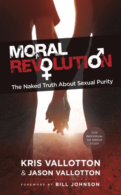 Jason Vallotton, Kris Vallotton - Moral Revolution, E-bok