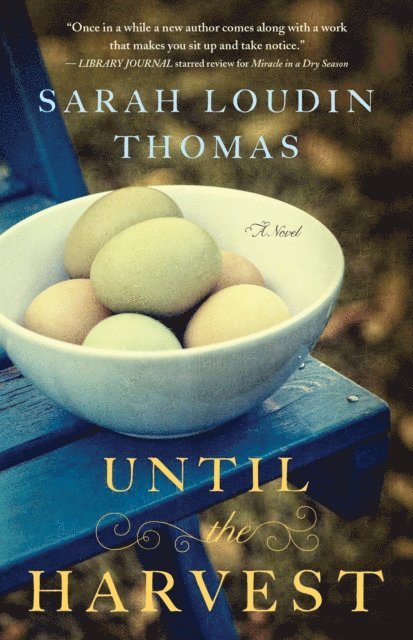 Sarah Loudin Thomas - Until the Harvest (Appalachian Blessings Book #2), E-bok