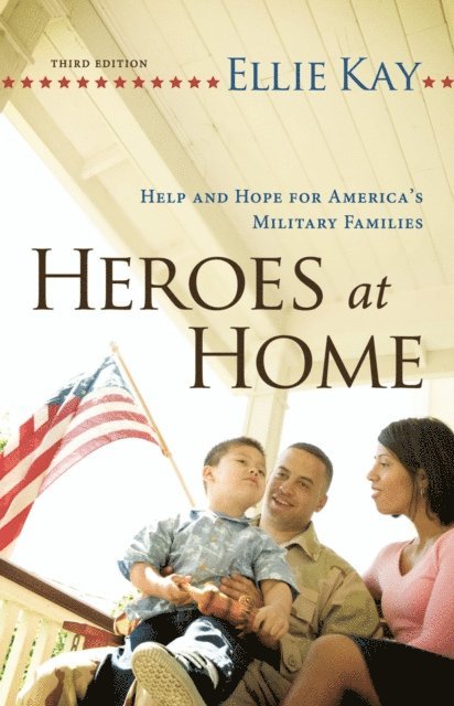 Ellie Kay - Heroes at Home, E-bok