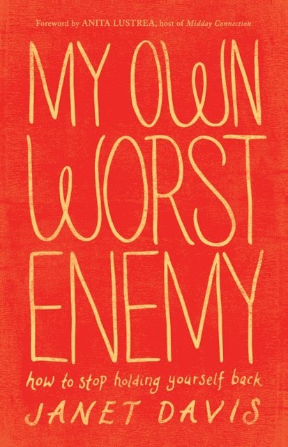 Janet Davis - My Own Worst Enemy, E-bok