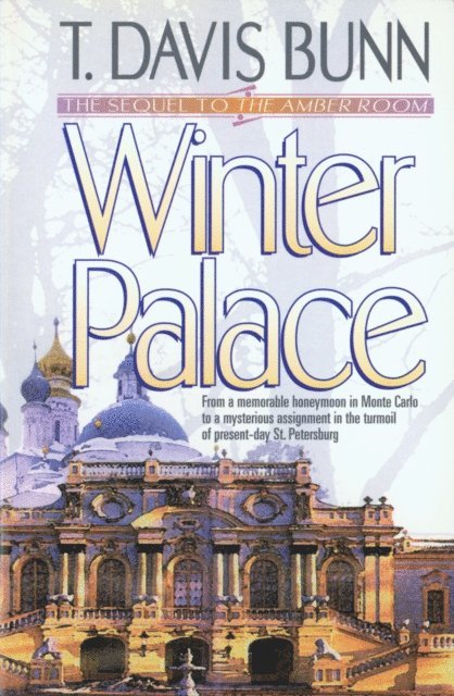 T. Davis Bunn - Winter Palace (Priceless Collection Book #3), E-bok