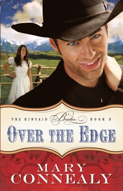 Over the Edge (The Kincaid Brides Book #3)