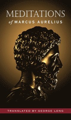 Meditations of Marcus Aurelius (Deluxe Hardcover Edition) av Marcus Aurelius